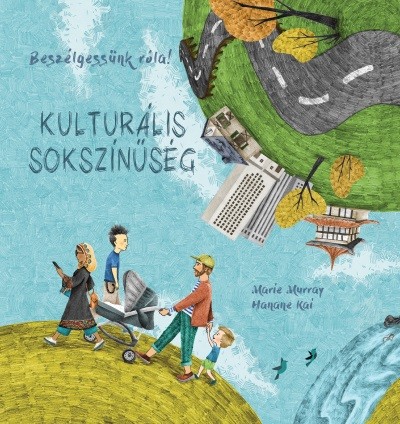 Kulturális sokszínűség - Beszélgessünk róla!