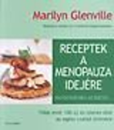 RECEPTEK A MENOPAUZA IDEJÉRE