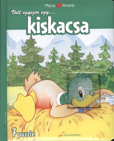 VOLT EGYSZER EGY... KISKACSA