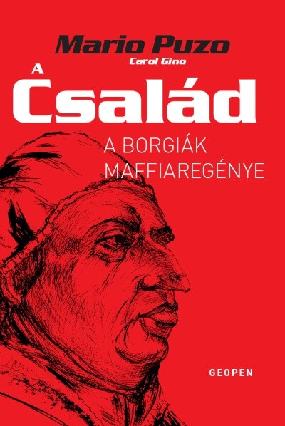 A család - A Borgiák maffiaregénye