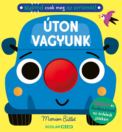 Nyomd csak meg az orromat! - Úton vagyunk