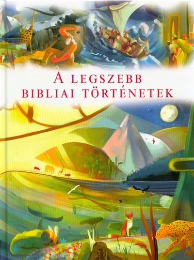 A legszebb bibliai történetek