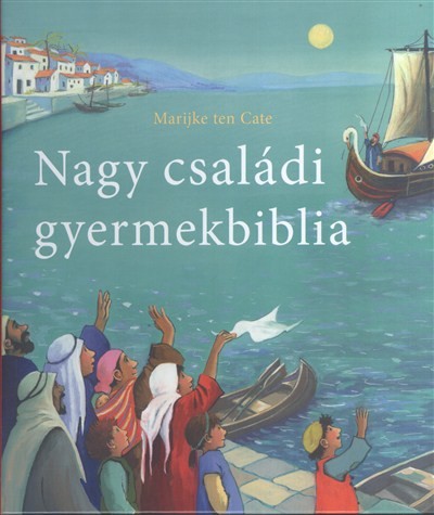 Nagy családi gyermekbiblia