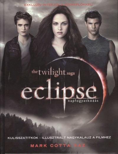 ECLIPSE - NAPFOGYATKOZÁS /ILLUSZTRÁLT NAGYKALAUZ A FILMHEZ