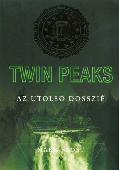 Twin Peaks: Az utolsó dosszié