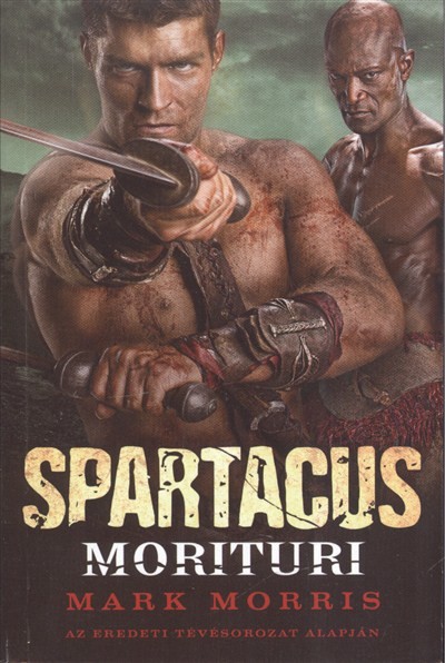 SPARTACUS: MORITURI