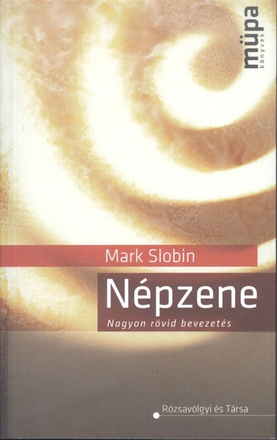 Népzene - Nagyon rövid bevezetés /Müpa könyvek