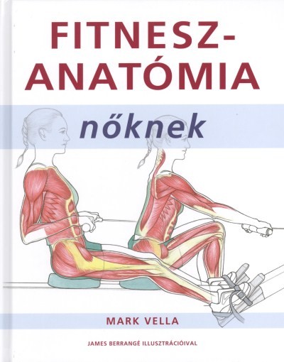 FITNESZANATÓMIA NŐKNEK