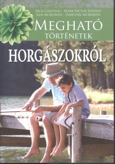 MEGHATÓ HORGÁSZTÖRTÉNETEK