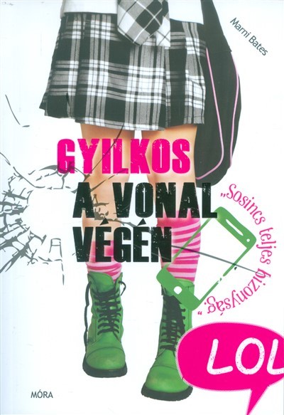 Gyilkos a vonal végén - LOL-könyvek