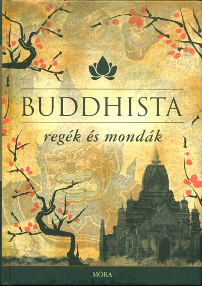  Buddhista regék és mondák (2. kiadás) 