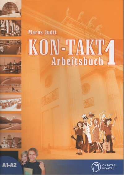 Maros Judit Kon Takt 1 Arbeitsbuch 9786156256980