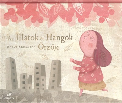 AZ ILLATOK ÉS HANGOK ŐRZŐJE