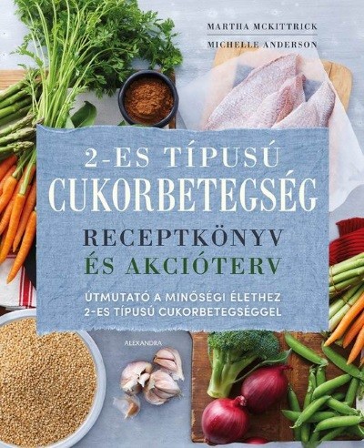 2-es típusú cukorbetegség - Receptkönyv és akcióterv