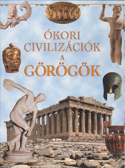 Ókori civilizációk /A görögök