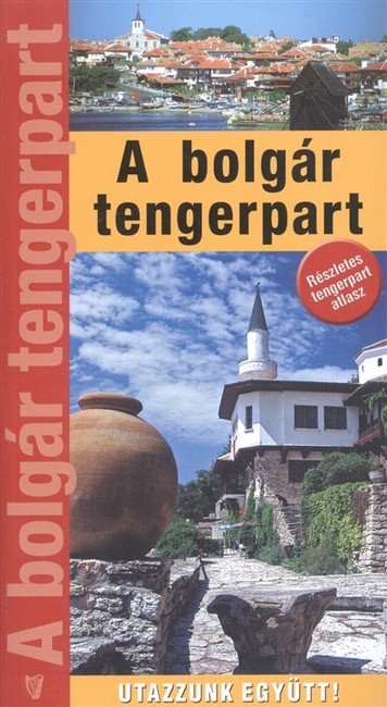 A bolgár tengerpart /utazzunk együtt!