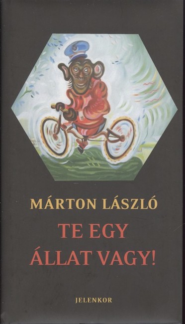 TE EGY ÁLLAT VAGY! §ÜKH 82.