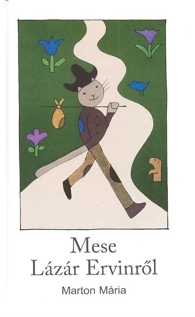 MESE LÁZÁR ERVINRŐL