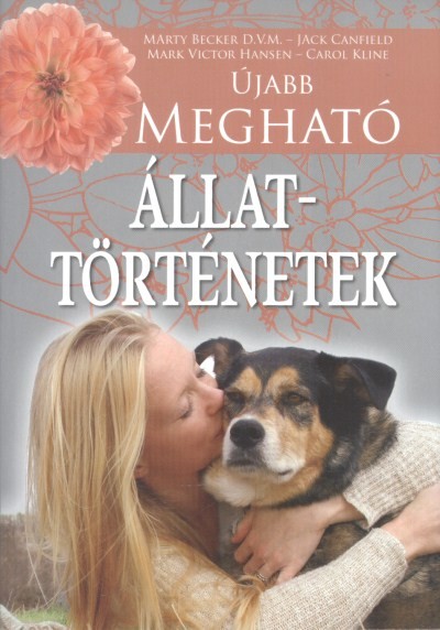 ÚJABB MEGHATÓ ÁLLATTÖRTÉNETEK