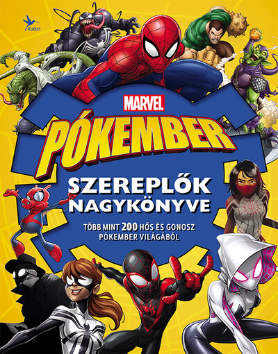 Marvel - Pókember: Szereplők nagykönyve