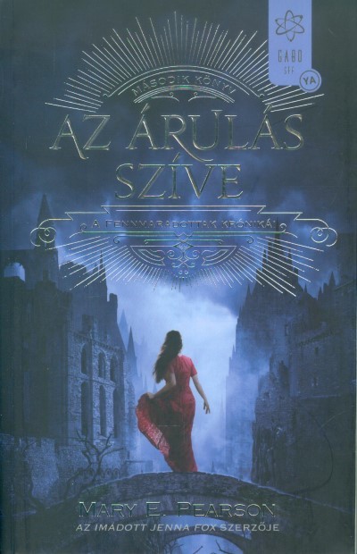 Az árulás szíve - A Fennmaradottak krónikái 2.