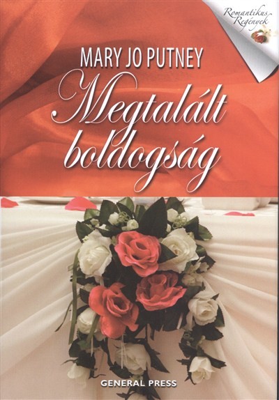 Megtalált boldogság /Romantikus regények