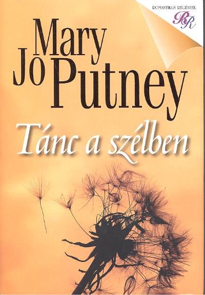 TÁNC A SZÉLBEN /ROMANTIKUS REGÉNYEK