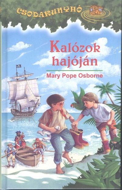 Kalózok hajóján /Csodakunyhó