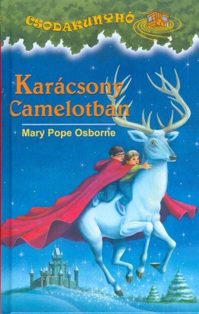 KARÁCSONY CAMELOTBAN /CSODAKUNYHÓ 21.