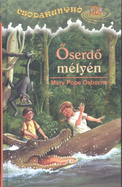 Őserdő mélyén /Csodakunyhó 06.