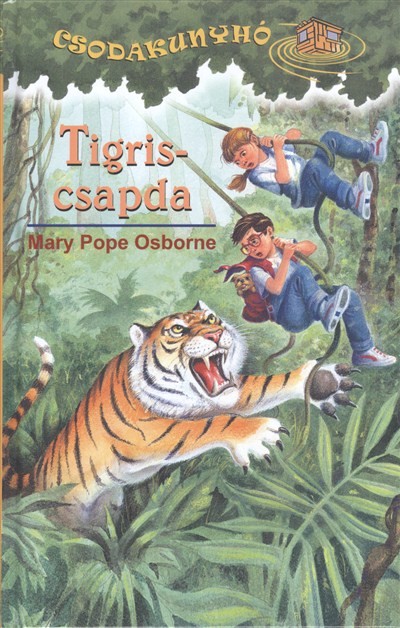 Tigriscsapda /Csodakunyhó 19.
