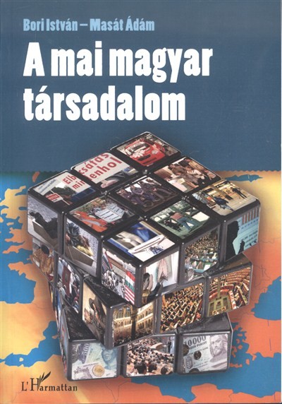 A MAI MAGYAR TÁRSADALOM