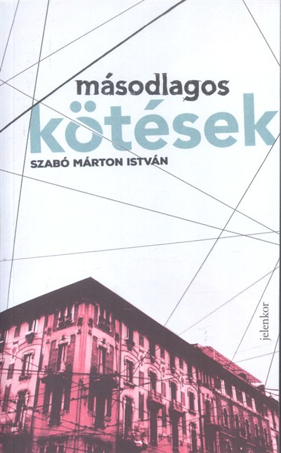 MÁSODLAGOS KÖTÉSEK