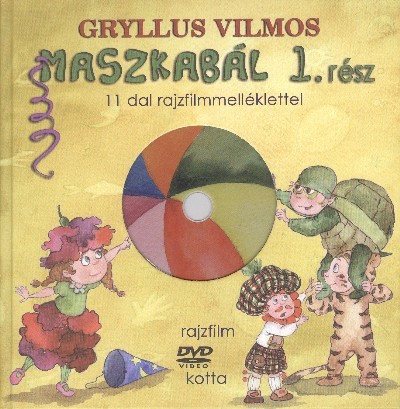 MASZKABÁL 1. RÉSZ /11 DAL RAJZFILMMELLÉKLETTEL