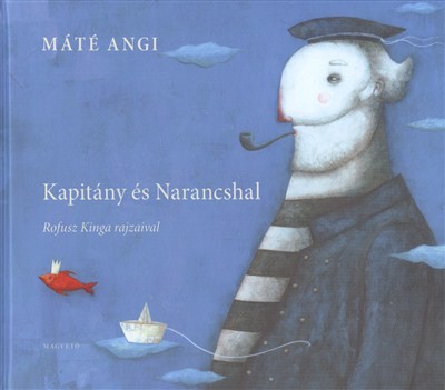 KAPITÁNY ÉS NARANCSHAL!