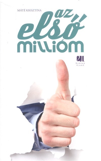 AZ ELSŐ MILLIÓM