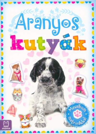 Aranyos kutyák - Minialbum matricákkal