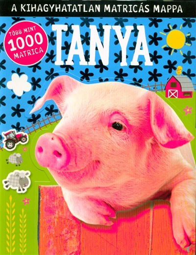 Tanya - A kihagyhatatlan matricás mappa /Több mint 1000 matrica