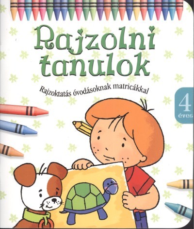 Rajzolni tanulok 4 éveseknek /Rajzoktatás óvodásoknak matricákkal