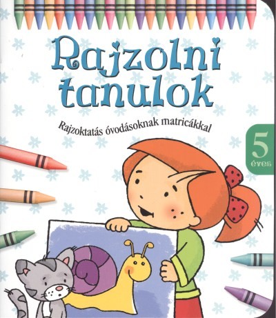 Rajzolni tanulok 5 éveseknek /Rajzoktatás óvodásoknak matricákkal