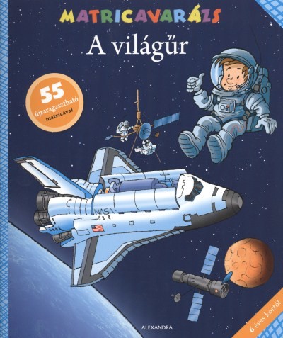 MATRICAVARÁZS: A VILÁGŰR /55 ÚJRARAGASZTHATÓ MATRICÁVAL