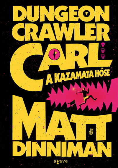 A kazamata hőse - Dungeon Crawler Carl