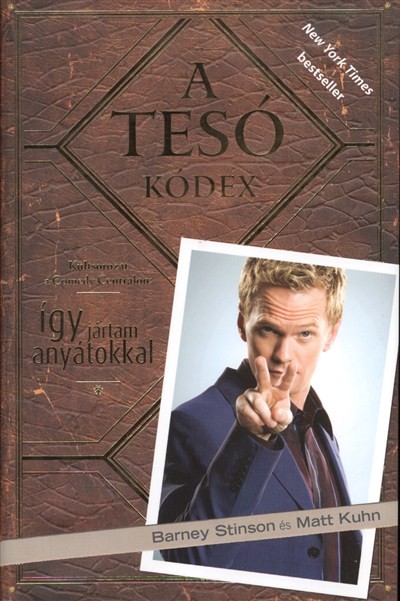 A TESÓ KÓDEX - ÍGY JÁRTAM ANYÁTOKKAL /KEMÉNY