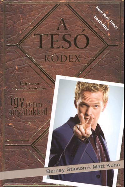 A tesó kódex - Így jártam anyátokkal /Puha