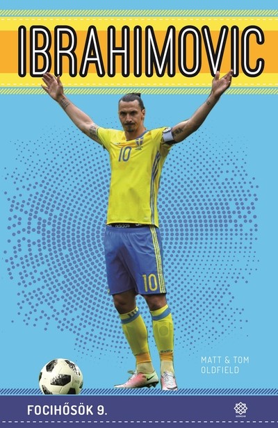 Ibrahimovic - Focihősök 10.