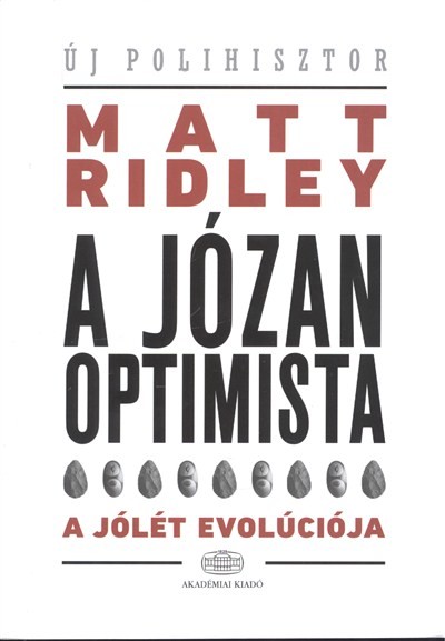 A józan optimista /A jólét evolúciója