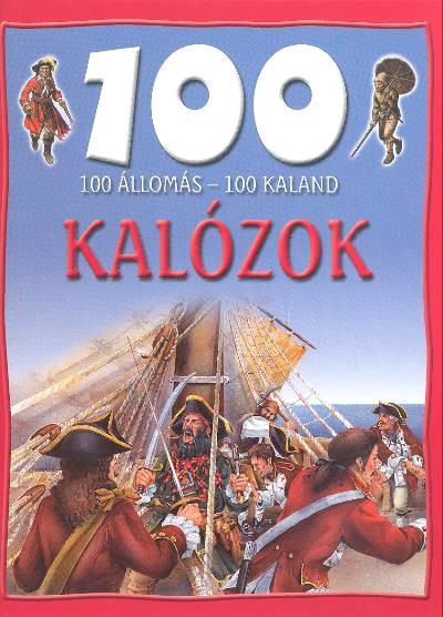 100 ÁLLOMÁS - 100 KALAND /KALÓZOK