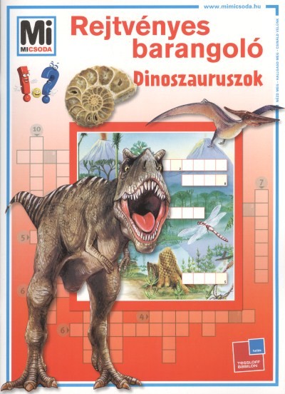 REJTVÉNYES BARANGOLÓ /DINOSZAURUSZOK