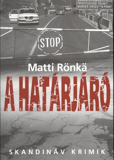 A határjáró /Skandináv krimik