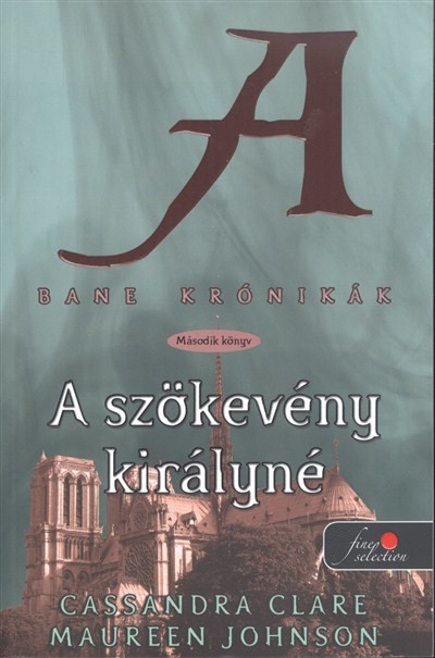 A szökevény királyné - Bane krónikák 2. /Puha